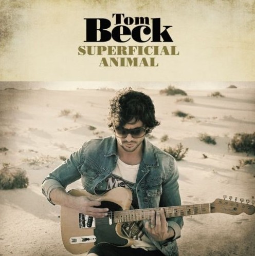 Superficial Animal by Tom Beck (Album; tonpool; 33001): Reviews ...