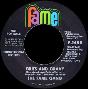 Soul Feud / Grits and Gravy by The Fame Gang (Single, Funk 