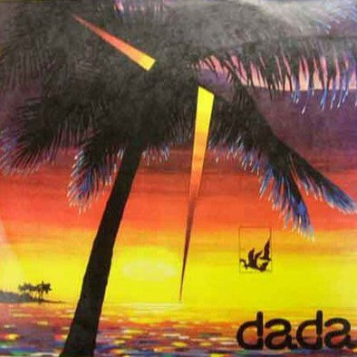 Dada Albums: songs, discography, biography, and listening guide - Rate ...