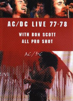 Live 77-78 With Bon Scott by AC/DC (Video): Reviews, Ratings, Credits ...