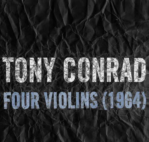 洋楽 Tony Conrad Early Minimalism volume one Early Minimalism Volume One (sampler) | Tony Conrad | Table of the