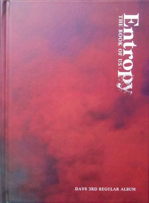 The Book of Us : Entropy by DAY6 (Album; JYP; JYPK1101): Reviews