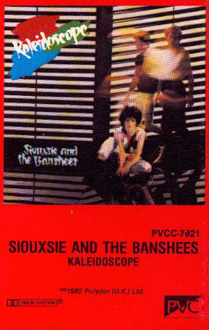 Kaleidoscope by Siouxsie and The Banshees (Album; PVC; PVCC-7921