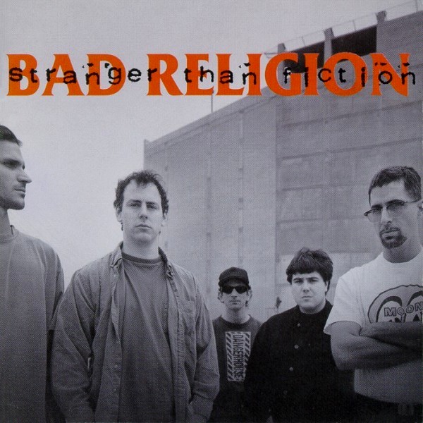 Stranger Than Fiction by Bad Religion (Album, Melodic