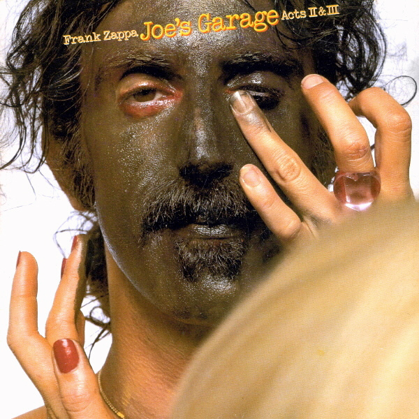 Joe's Garage Acts II & III by Frank Zappa (Album, Rock Opera