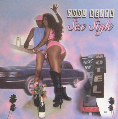 Sex Style by Kool Keith (Album; Funky Ass; KTR-006): Reviews