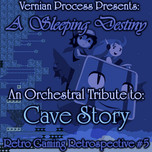 A Sleeping Destiny: An Orchestral Tribute to Cave Story by Vernian ...