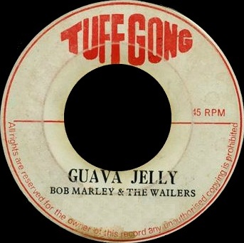 ジャマイカ7” Bob Marley &amp; The Wailers Guava Jelly none Tuff Gong /00080 Bob Marley & The Wailers - Guava Jelly - YouTube