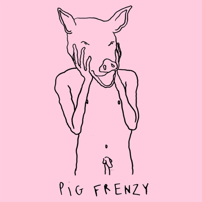 Pig Frenzy by Pig Frenzy (EP, Garage Punk): Reviews, Ratings, Credits ...