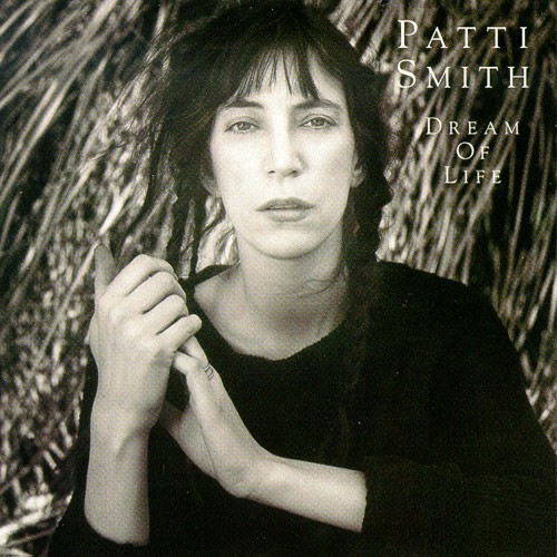 Dream of Life by Patti Smith (Album, Art Rock): Reviews