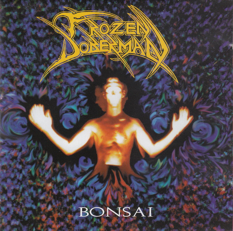 Bonsai by Frozen Doberman (Album, Thrash Metal): Reviews, Ratings, Credits,  Song list - Rate Your Music