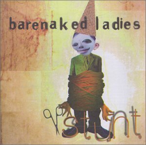Stunt by Barenaked Ladies (Album; Reprise; 9 47011-2): Reviews, Ratings