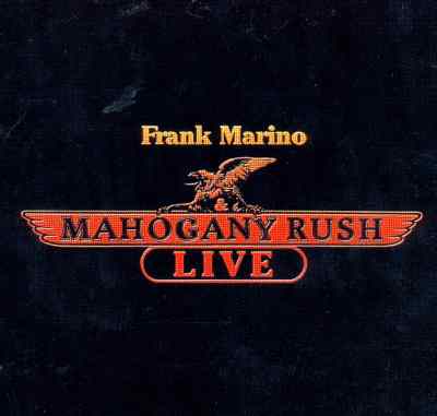 Live by Frank Marino & Mahogany Rush (Album, Hard Rock): Reviews