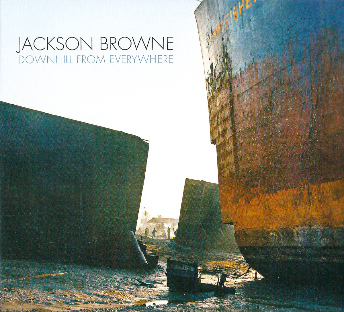 Downhill From Everywhere by Jackson Browne (Album, SingerSongwriter