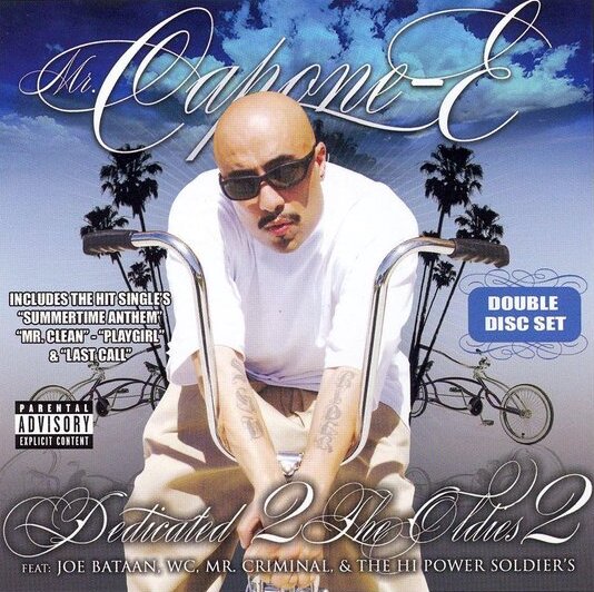 Dedicated 2 the Oldies 2 by Mr. Capone-E (Album, Chicano Rap