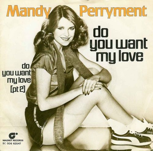 Do You Want My Love by Mandy Perryment (Single; Magnet; 5C 006