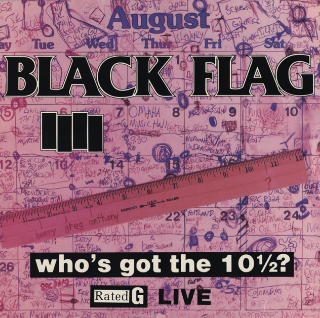 Who's Got the 10½? by Black Flag (Album, Hardcore Punk