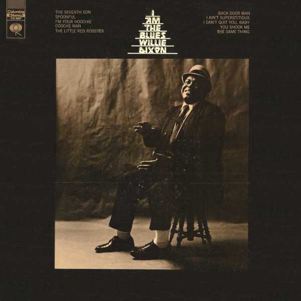 レコード I Am The Blues Willie Dixson Willie Dixon – I Am The Blues – Vinyl (Pitman Pressing, LP
