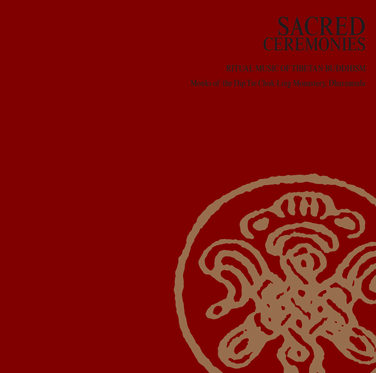 Lists with Sacred Ceremonies: Ritual Music of Tibetan Buddhism by Monks ...