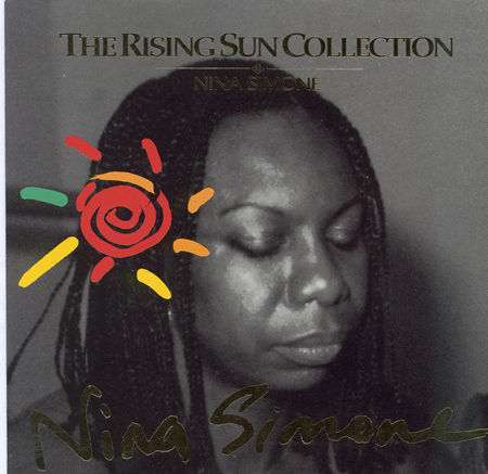 The Rising Sun Collection: Nina Simone by Nina Simone (Album 