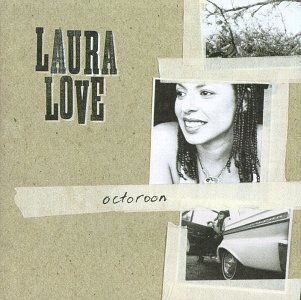 Octoroon by Laura Love (Album, Contemporary Folk): Reviews, Ratings