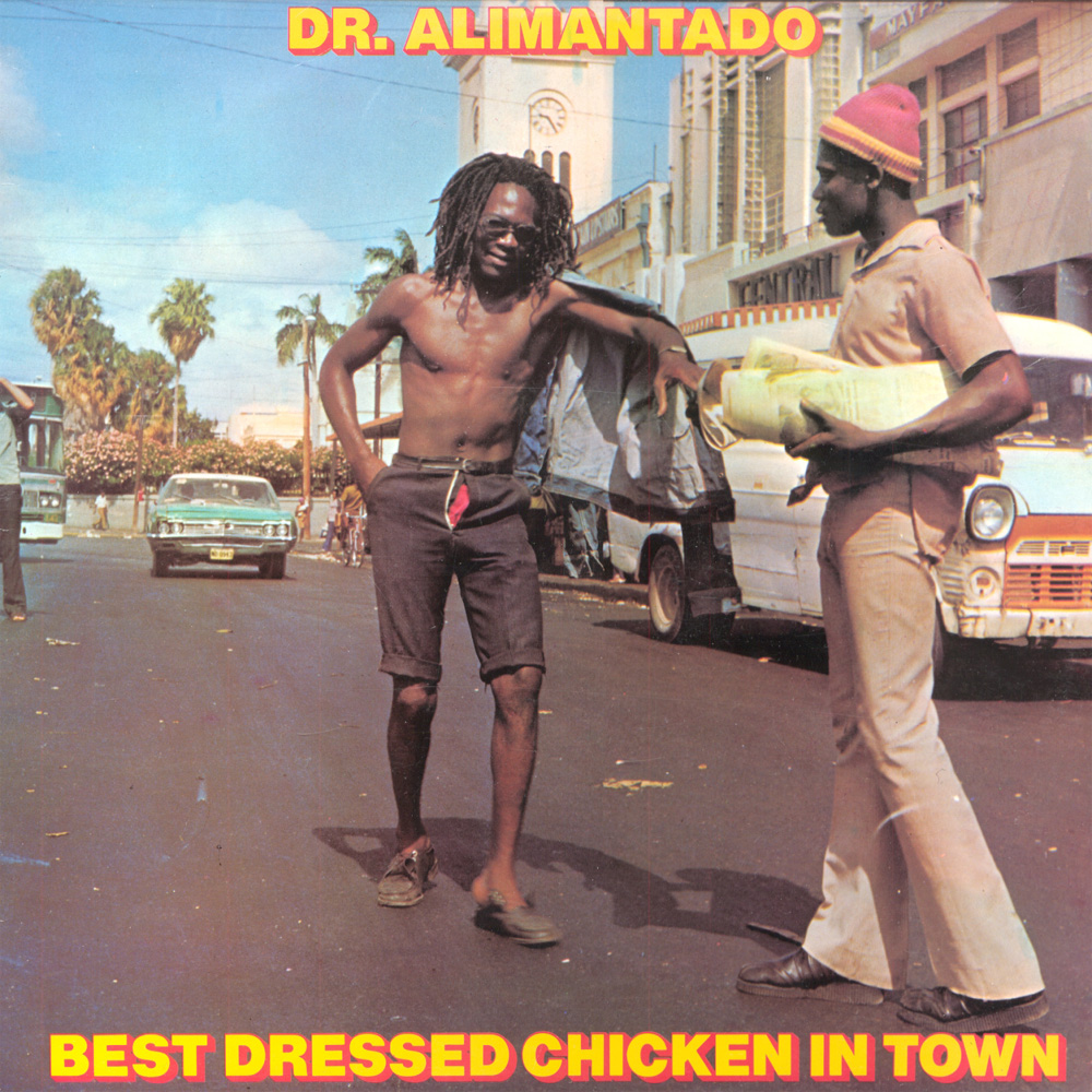 英LP Dr. Alimantado Best Dressed Chicken In Town KMLP1 Keyman Records /00250 Best Dressed Chicken in Town by Dr. Alimantado (Album