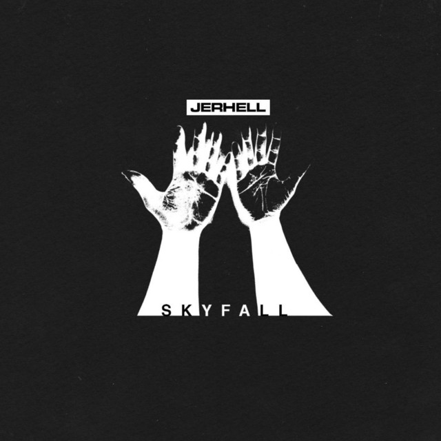 Skyfall by Jerhell (Single): Reviews, Ratings, Credits, Song list ...