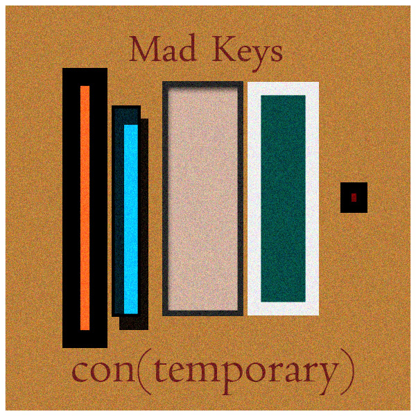Con(temporary) by Mad Keys (Album): Reviews, Ratings, Credits, Song ...
