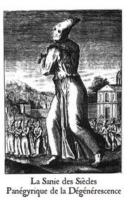 La Sanie des siècles: Panégyrique de la dégénérescence by