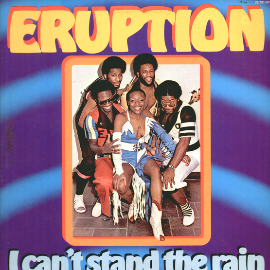 I Can't Stand the Rain by Eruption (Album; Hansa; 25 721 OT