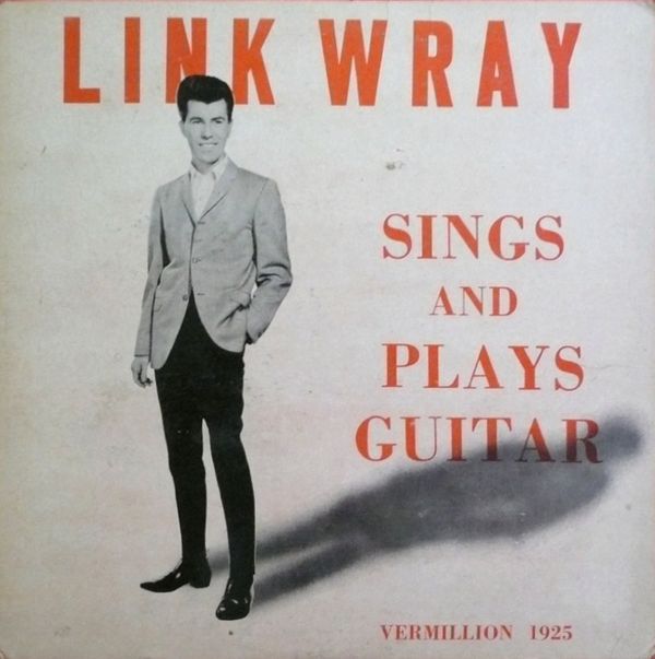 Link Wray - Sings And Plays Guitar (Vinyle Neuf) main image 0