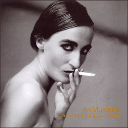 La Vie Du Lounge by AKMusique (Album, Lounge): Reviews, Ratings