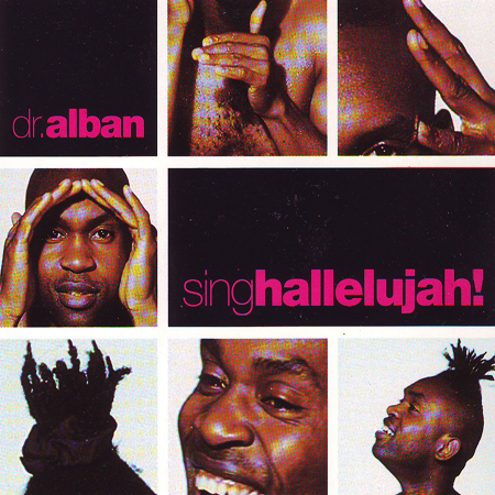 Sing Hallelujah! by Dr. Alban (Single; Logic Light