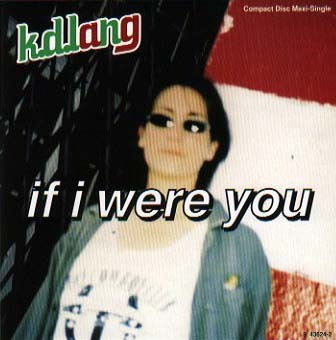 If I Were You by k.d. lang (Single, Pop): Reviews, Ratings, Credits ...