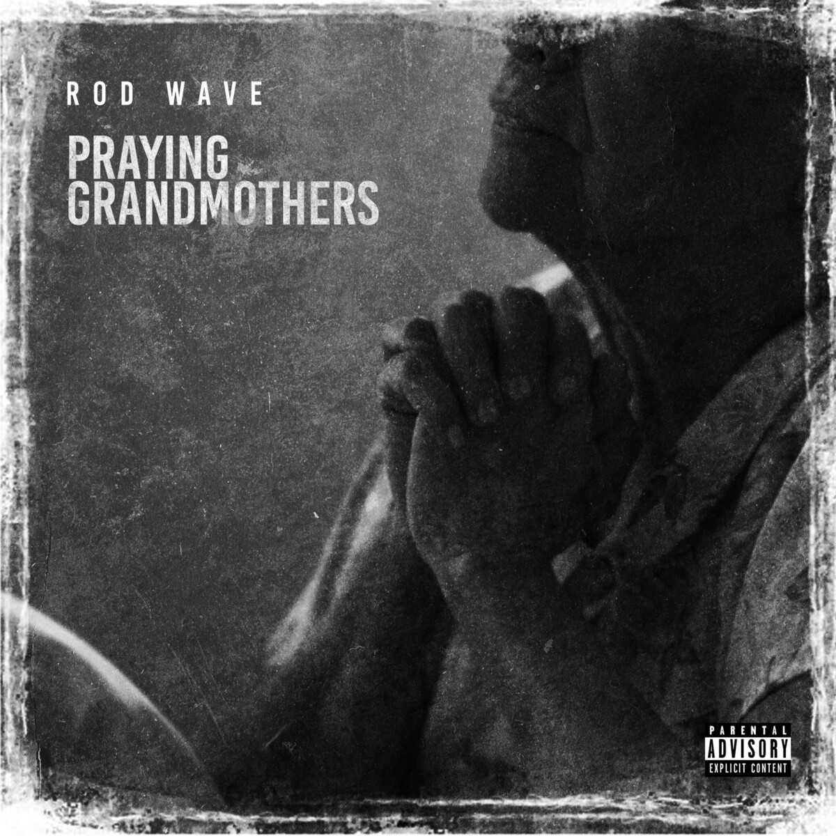 Praying Grandmothers by Rod Wave (Single): Reviews, Ratings, Credits ...