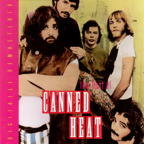 Best of Canned Heat by Canned Heat Blues Rock) Reviews