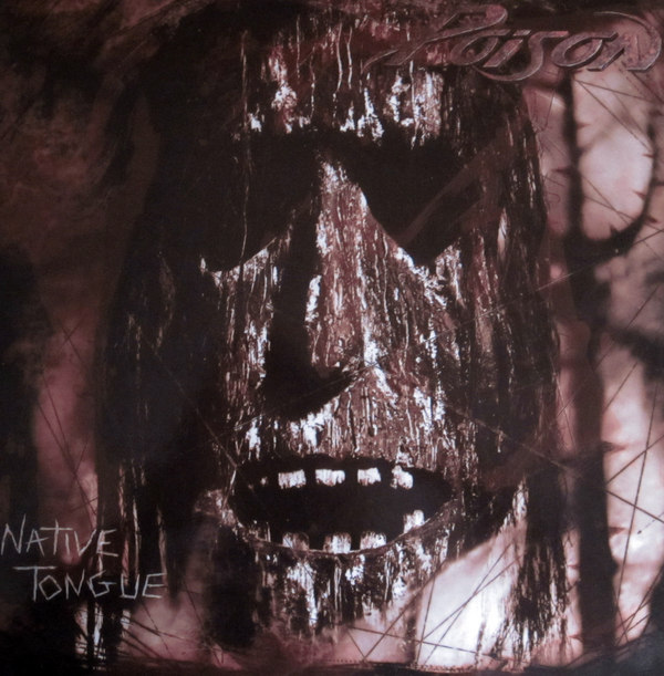 Native Tongue by Poison (Album; Capitol; 060 7989611): Reviews