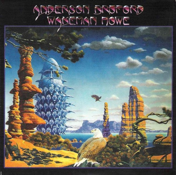 Anderson Bruford Wakeman Howe by Anderson Bruford Wakeman Howe