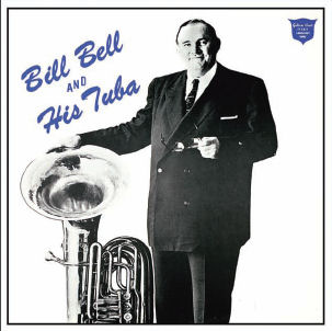 And His Tuba by Bill Bell Album HPF CD7 Reviews Ratings Credits Song list Rate Your Music