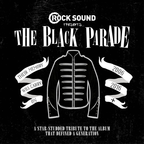 Rock Sound presents「The Black Parade」 Rock Sound Presents: The Black Parade by Various Artists (Album