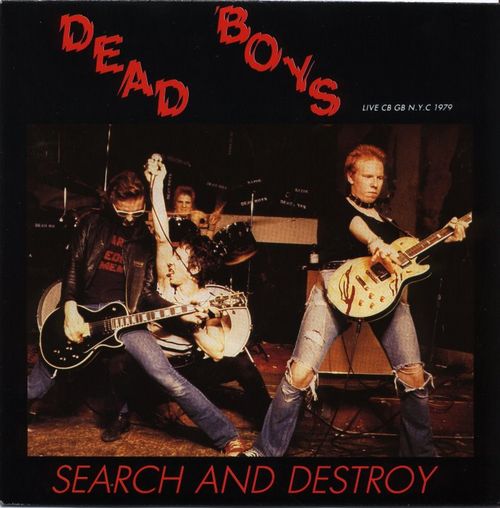 Search and Destroy - Live CBGB N.Y.C. 1979 by Dead Boys (Single
