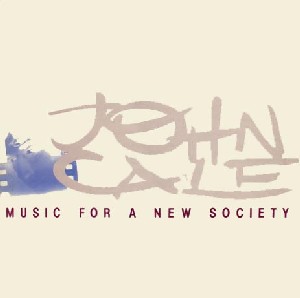 Music for a New Society by John Cale (Album, Art Rock
