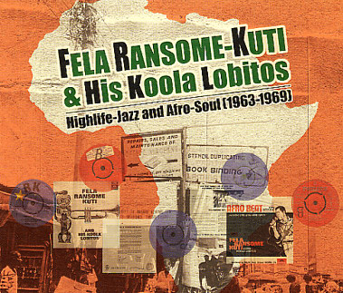Highlife-Jazz and Afro-Soul (1963-1969) by Fela Ransome-Kuti