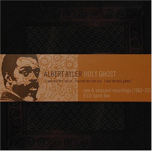 Holy Ghost by Albert Ayler (Album, Free Jazz): Reviews, Ratings