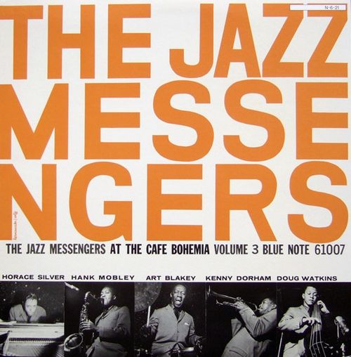 The Jazz Messengers at the Cafe Bohemia, Volume 3 by The