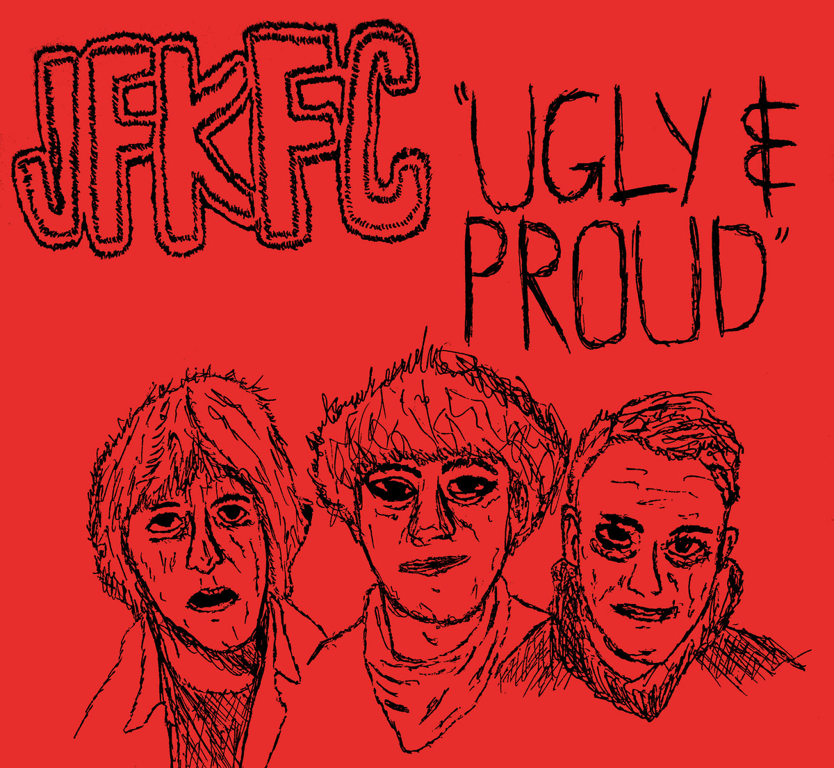 Ugly and Proud by JFKFC (Album, Folk Punk): Reviews, Ratings, Credits ...