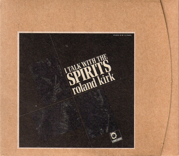洋楽 Roland Kirk I Talk With The Spirits I Talk With The Spirits - Album by Rahsaan Roland Kirk | Spotify