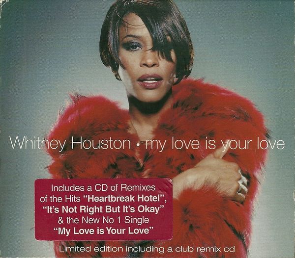 My Love Is Your Love by Whitney Houston (Album; Arista