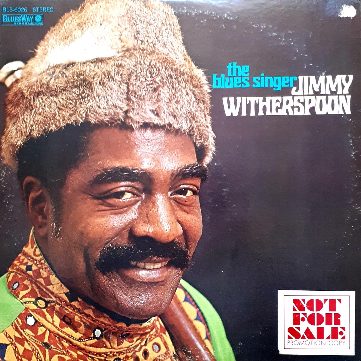 The Blues Singer by Jimmy Witherspoon (Album; Bluesway; BLS-6026 ...