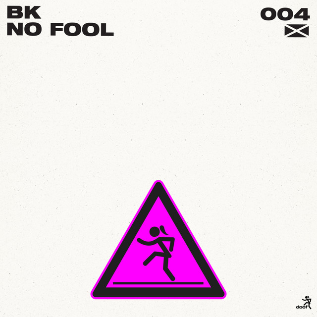 No Fool by BK (Single, UK Hard House): Reviews, Ratings, Credits, Song ...